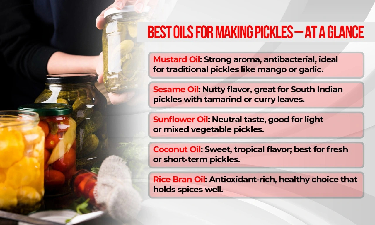 best oils for making pickles