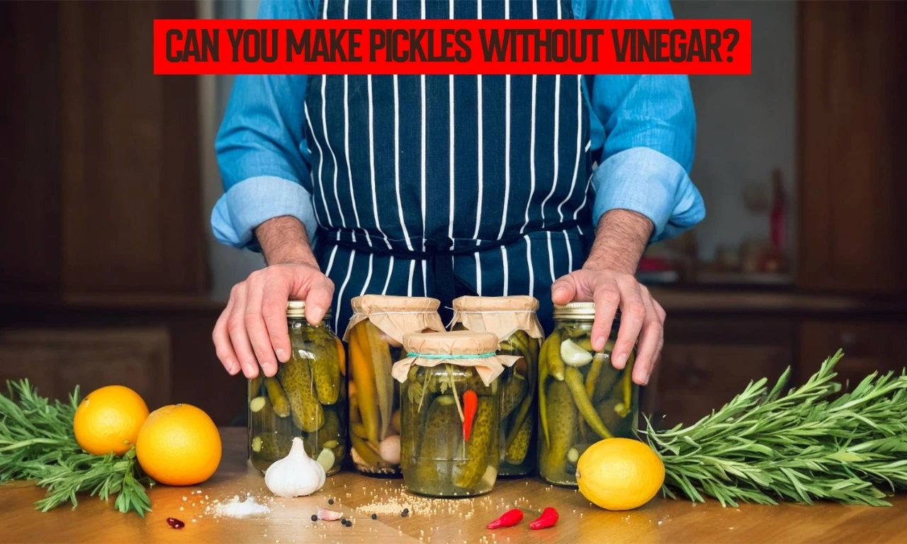 pickles without vinegar