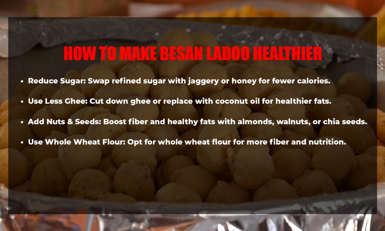 is besan ladoo healthy