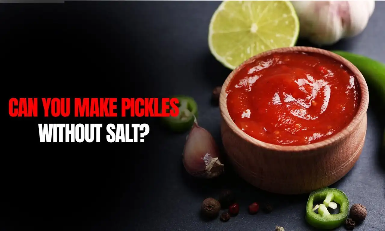 Can you make pickles without salt?