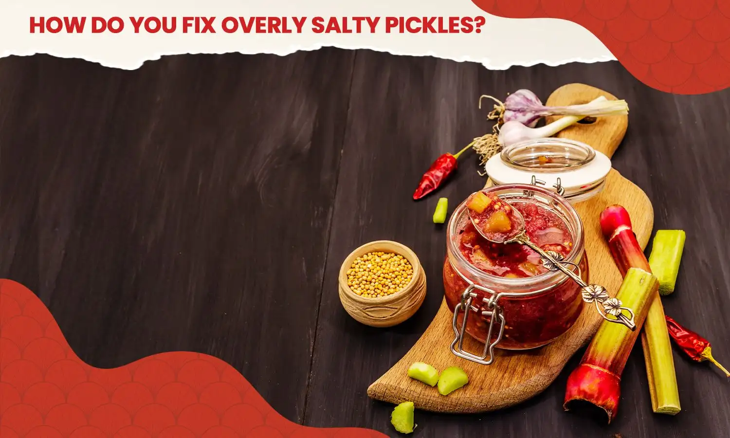 Fix Overly Salty Pickles
