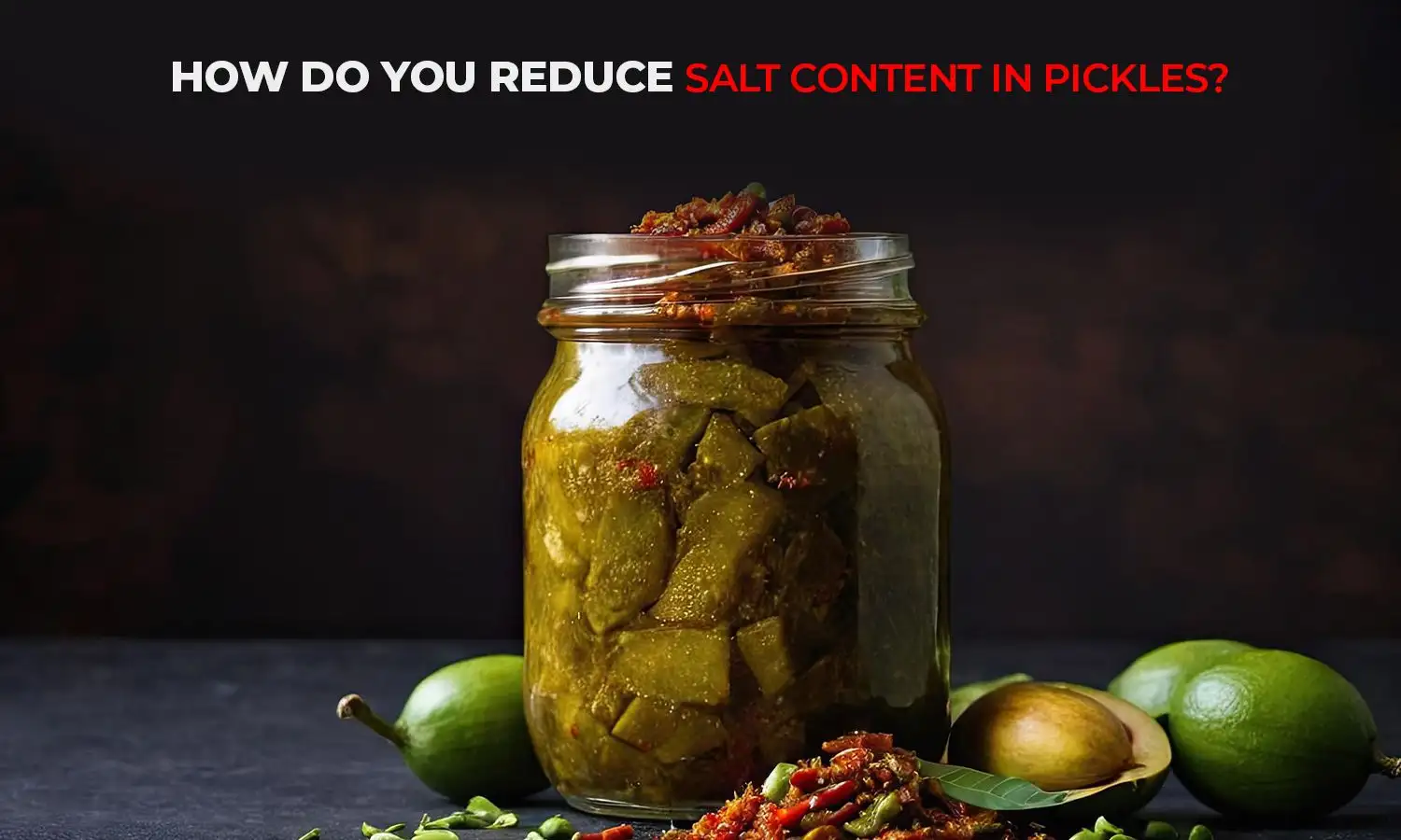 salt content in pickles