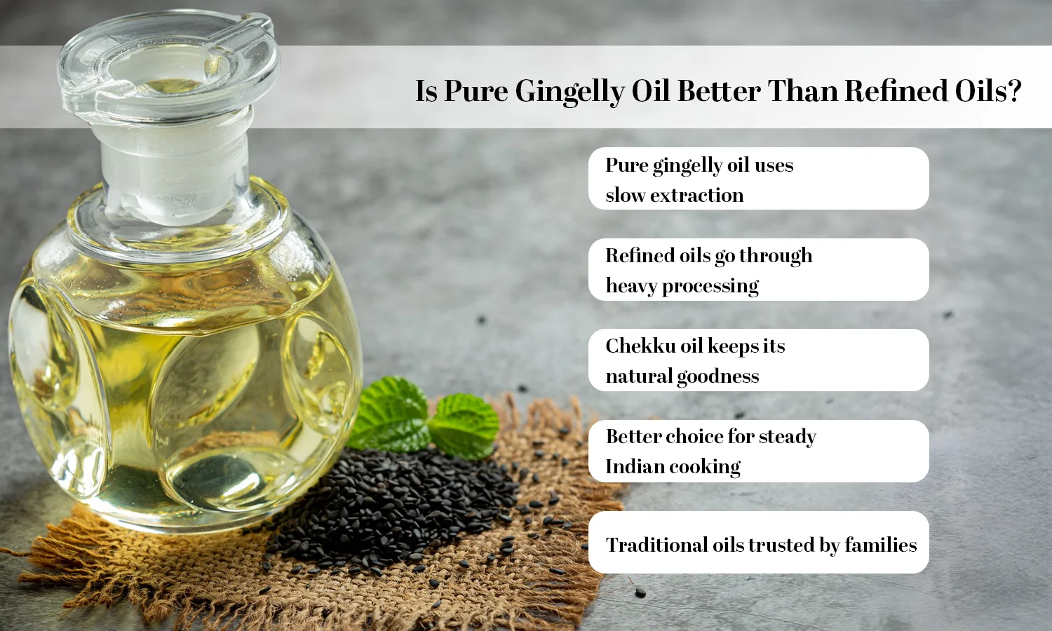 Pure Gingelly Oil Better Than Refined Oils